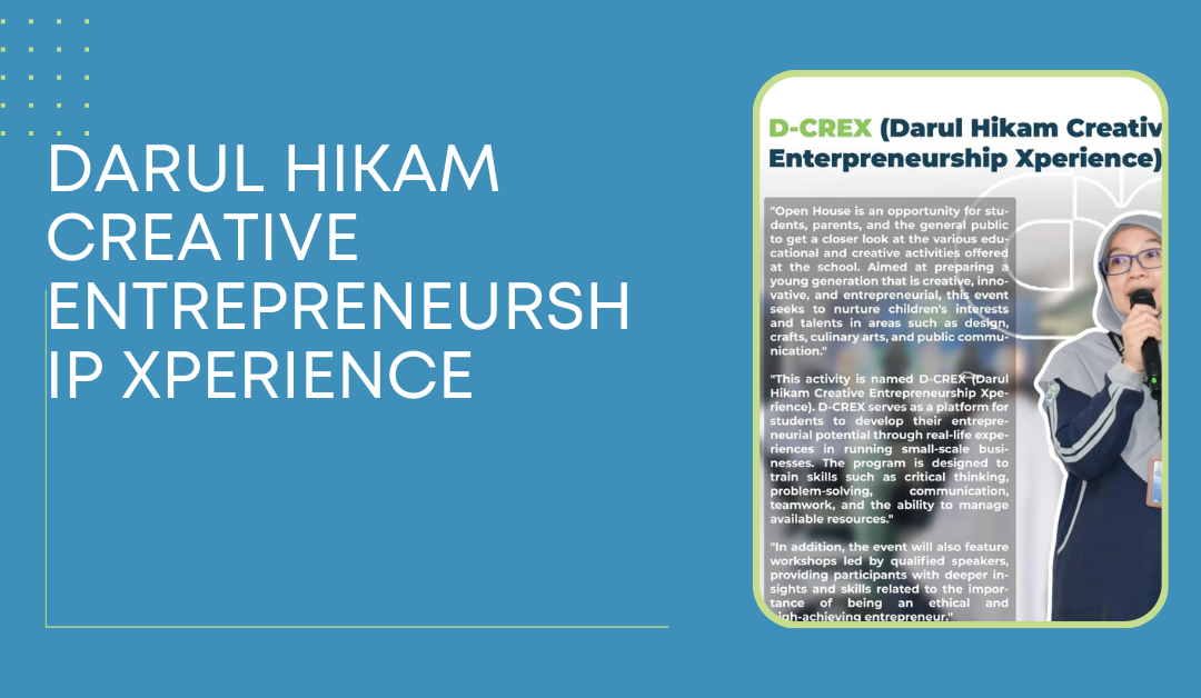 Darul Hikam Creative Entrepreneurship Xperience