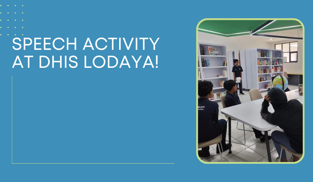 Speech Activity at DHIS Lodaya!